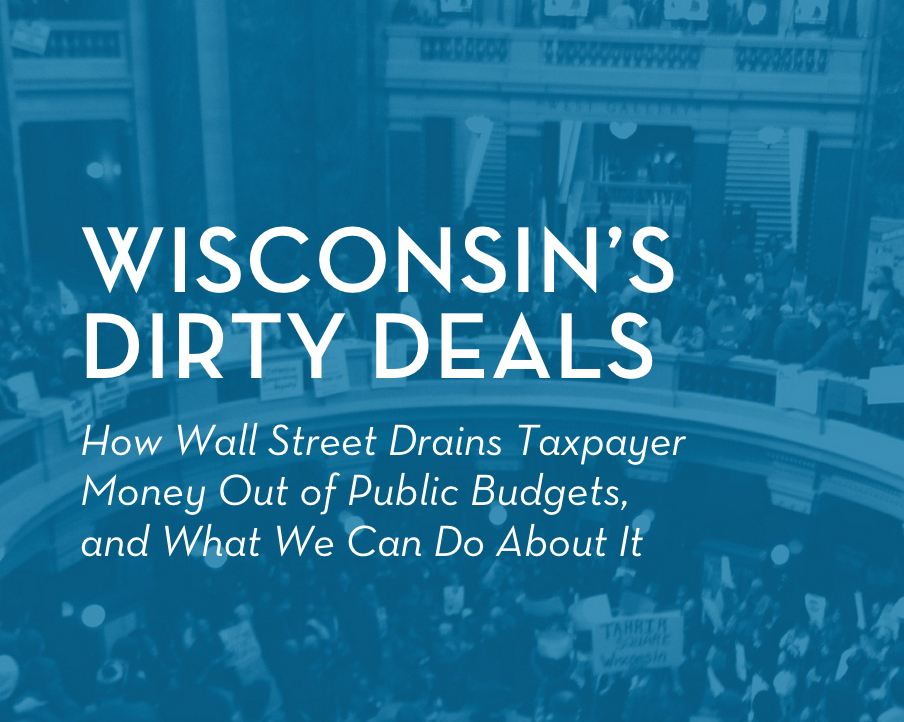 Exposing Wall Street’s Predatory Behavior in Wisconsin